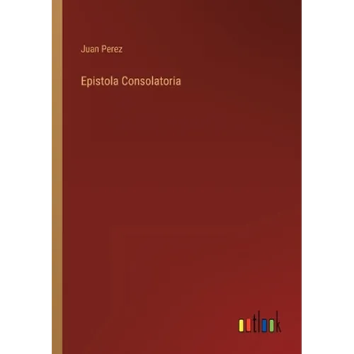 Epistola Consolatoria - Paperback