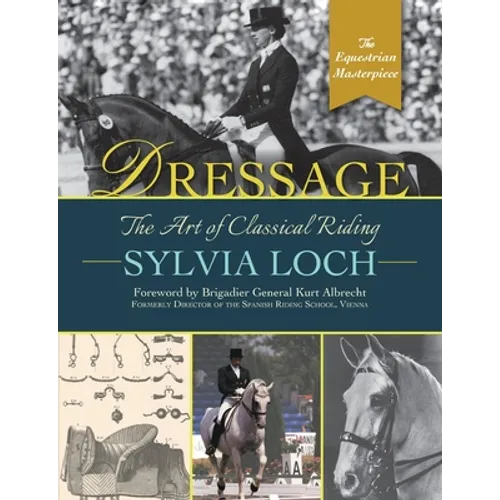 Dressage: The Art of Classical Riding - Paperback