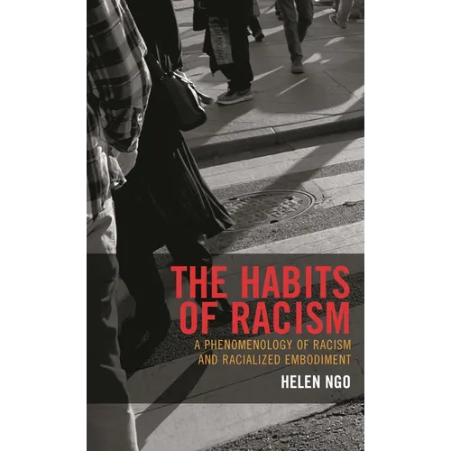 The Habits of Racism - Paperback