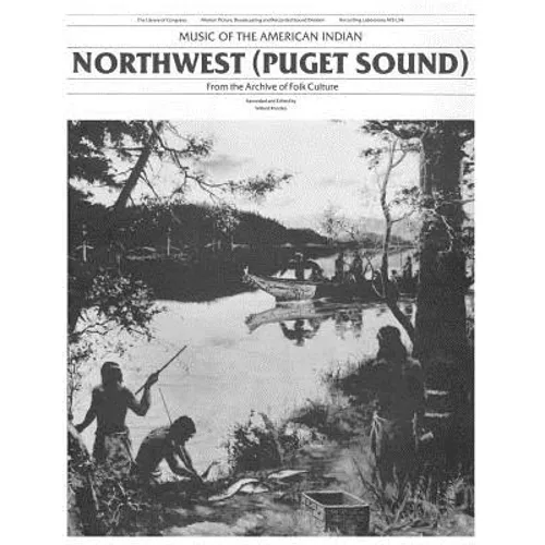Music of the American Indians: Northwest (Puget Sound) - Paperback