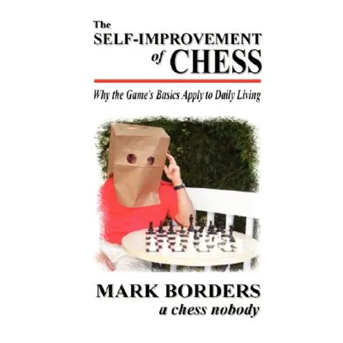 The Self-Improvement of Chess - Paperback