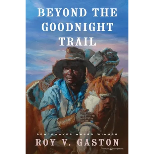 Beyond the Goodnight Trail - Paperback