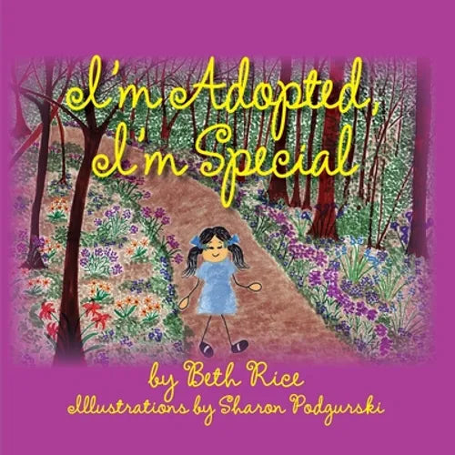 I'm Adopted, I'm Special - Paperback