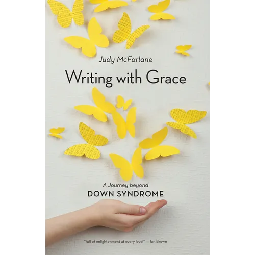 Writing with Grace: A Journey Beyond Down Syndrome - Paperback