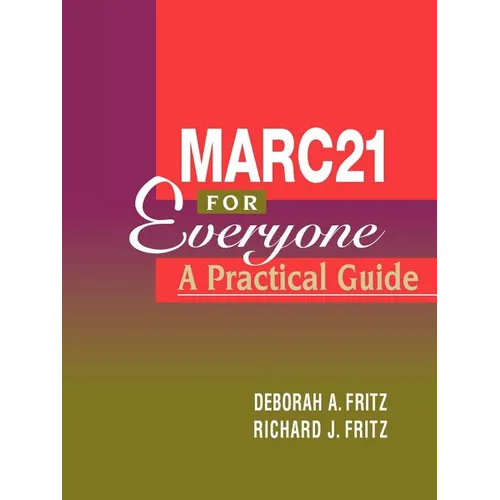 Marc-21 for Everyone: A Practical Guide - Paperback