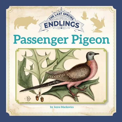 Passenger Pigeon - Library Binding