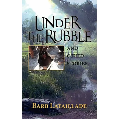 Under the Rubble - Paperback