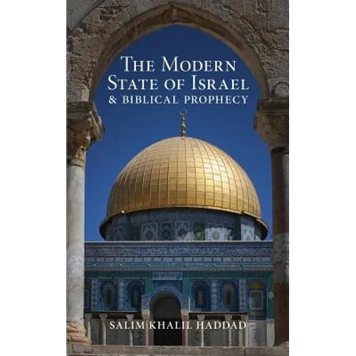 The Modern State of Israel and Biblical Prophecy - Paperback