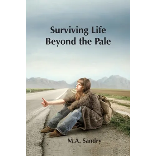 Surviving Life beyond the Pale: I was set up! A journey from innocence through abuse to strength. - Paperback