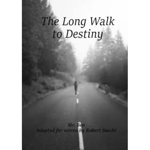 The Long Walk to Destiny - Paperback