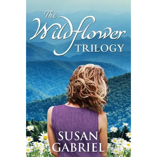 The Wildflower Trilogy: Southern Historical Fiction Box Set (3 books in one volume) - Paperback