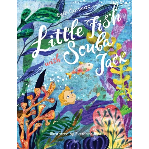 Little Fish Swim with Scuba Jack - Paperback