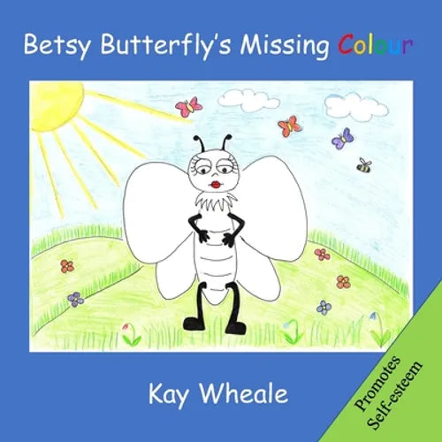 Betsy Butterfly's Missing Colour - Paperback