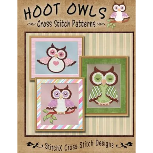 Hoot Owls Cross Stitch Patterns - Paperback