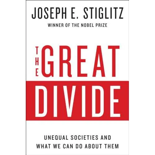 The Great Divide: Unequal Societies and What We Can Do about Them - Paperback