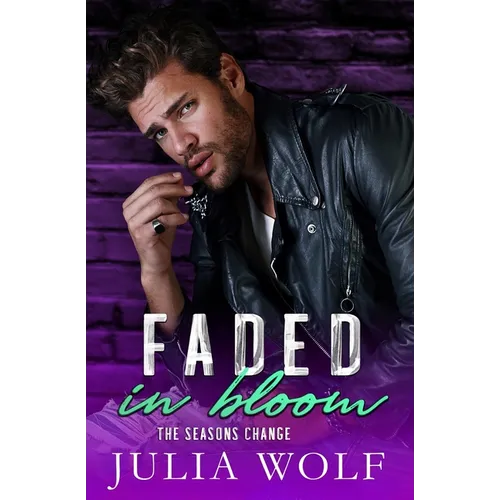 Faded in Bloom: A Rock Star Romance - Paperback