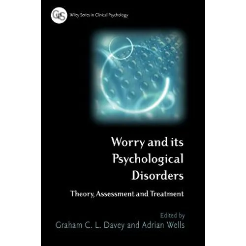 Worry and its Psychological Disorders - Paperback