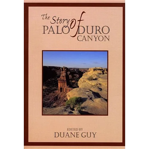 The Story of Palo Duro Canyon - Paperback