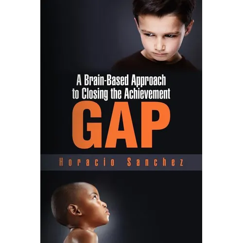 A Brain-Based Approach to Closing the Achievement Gap - Paperback
