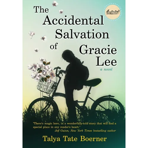 The Accidental Salvation of Gracie Lee - Hardcover
