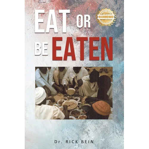Eat or Be Eaten - Paperback
