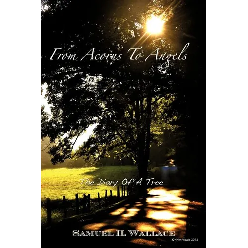 From Acorns to Angels - Paperback