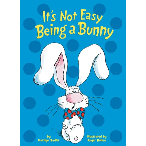It's Not Easy Being a Bunny: An Early Reader Book for Kids - Board Book