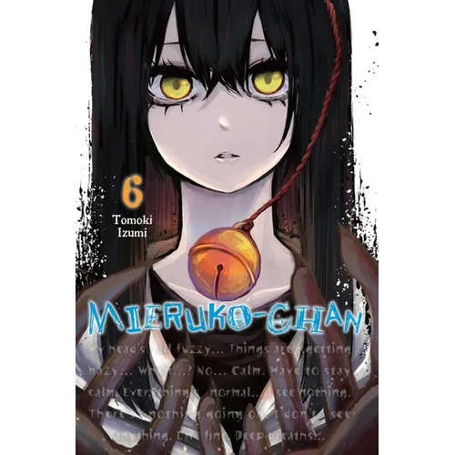Mieruko-Chan, Vol. 6: Volume 6 - Paperback