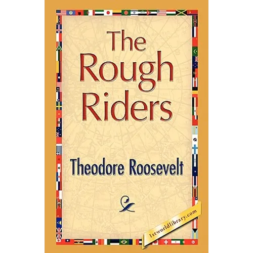 The Rough Riders - Hardcover