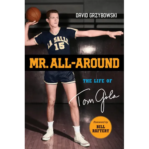 Mr. All-Around: The Life of Tom Gola - Paperback