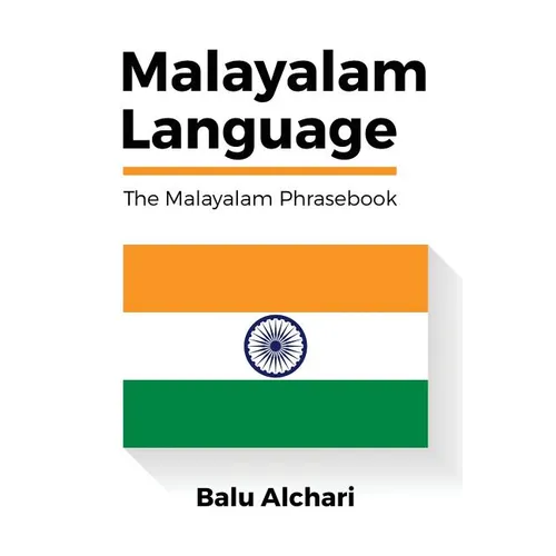 Malayalam Language: The Malayalam Phrasebook - Paperback