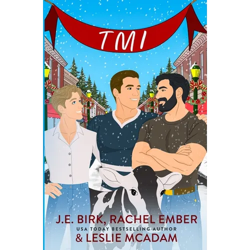 Tmi: A Holiday M/M/M Romance - Paperback