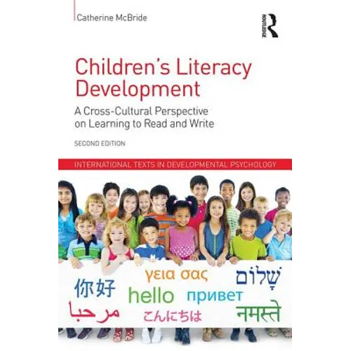 Children's Literacy Development: A Cross-Cultural Perspective on Learning to Read and Write - Paperback
