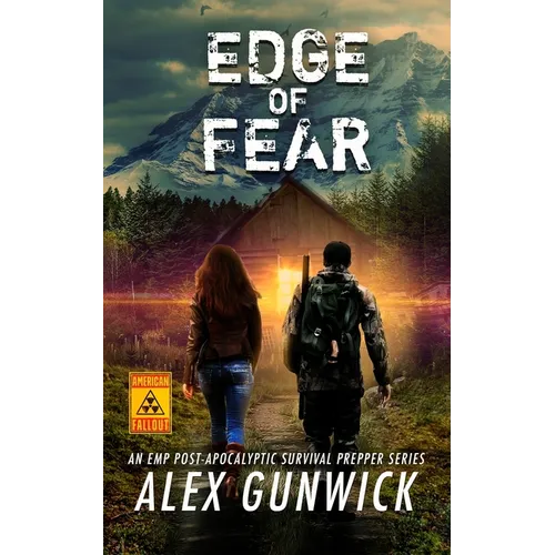 Edge of Fear: An EMP Post-Apocalyptic Survival Prepper Series - Paperback