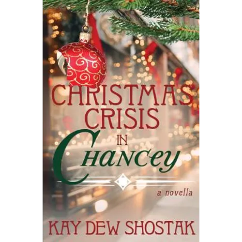 Christmas Crisis in Chancey - Paperback