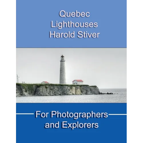 Quebec Lighthouses - Paperback