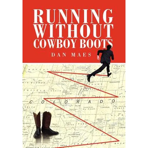 Running Without Cowboy Boots - Hardcover