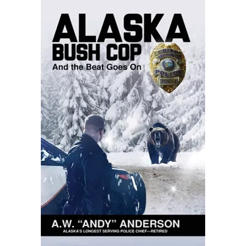 Alaska Bush Cop - Paperback