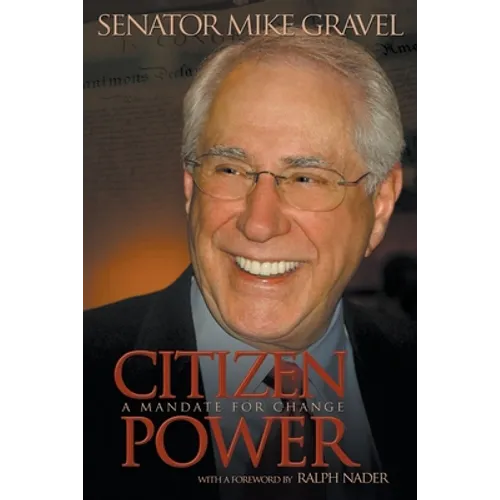 Citizen Power: A Mandate for Change - Paperback