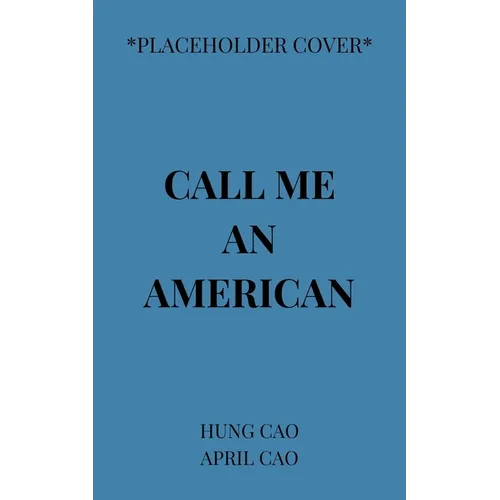 Call Me an American - Paperback