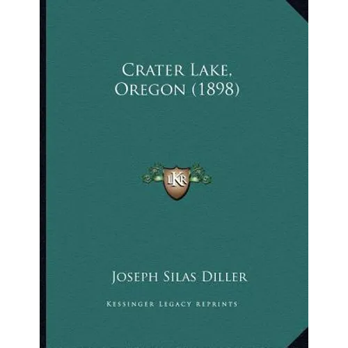 Crater Lake, Oregon (1898) - Paperback
