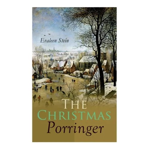 The Christmas Porringer - Paperback