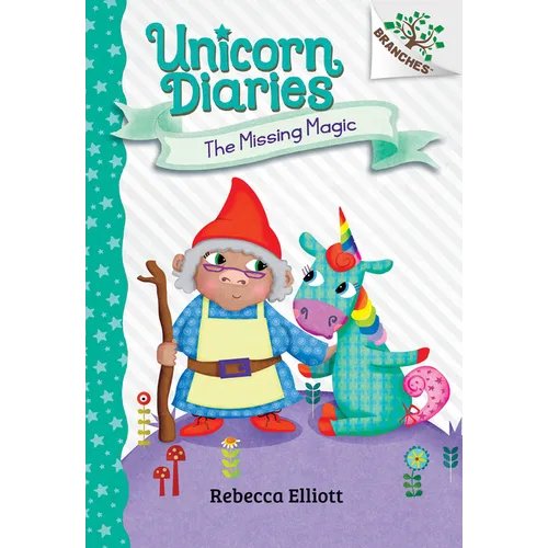 The Missing Magic: A Branches Book (Unicorn Diaries #7) - Hardcover