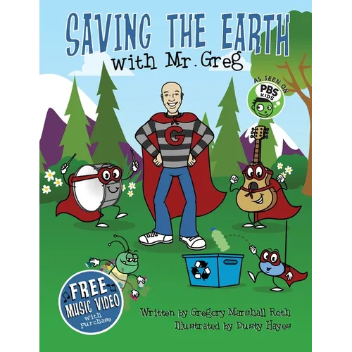 Saving The Earth with Mr. Greg - Paperback