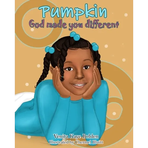 Pumpkin, God made you Different - Paperback