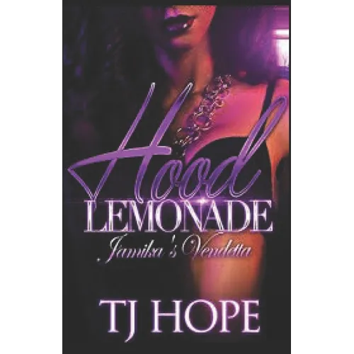 Hood Lemonade: Jamika's Vendetta - Paperback