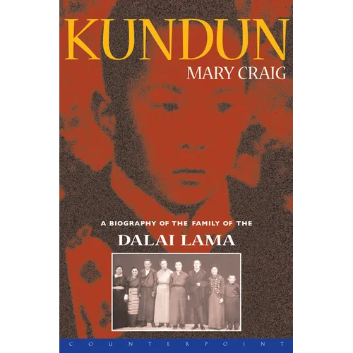 Kundun: A Biography of the Family of the Dalai Lama - Paperback