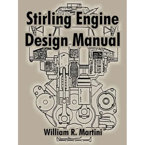 Stirling Engine Design Manual - Paperback