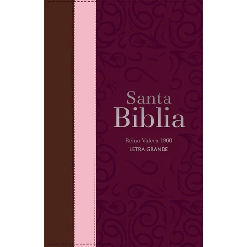 Biblia Rvr 1960 Letra Grande Tamaño Manual Tricolor Guinda Palo Rosa Marrón Con Cierre E Índice (Bible Rvr 1960 Large Print Handsize Leatherlike Trico - Leather
