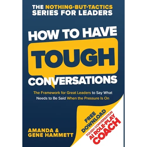 How to Have Tough Conversations - Hardcover